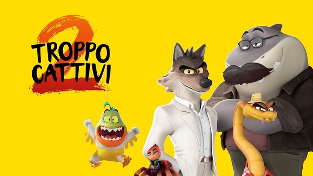 Troppo cattivi 2