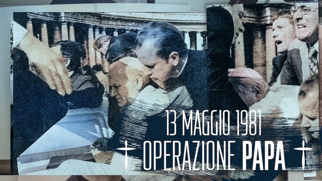 13 maggio 1981 - Operazione Papa