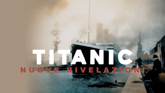 Titanic: nuove rivelazioni