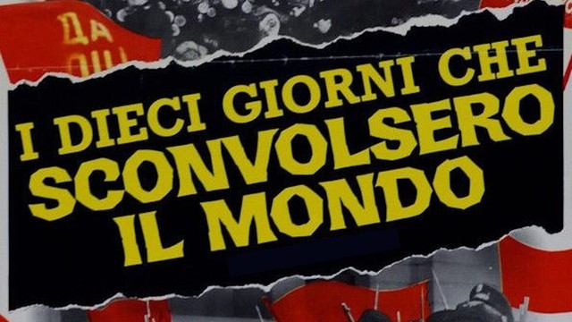 I dieci giorni che sconvolsero il mondo