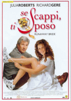 Se Scappi, Ti Sposo