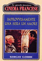IMPROVVISAMENTE UNA SERA... UN AMORE