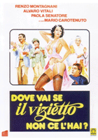 Dove vai se il vizietto non ce l'hai?