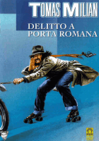 Delitto a Porta Romana