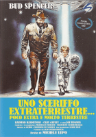 Uno sceriffo extraterrestre... poco extra e molto terrestre