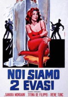 Noi siamo due evasi