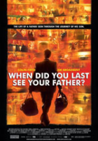 And When Did You Last See Your Father?