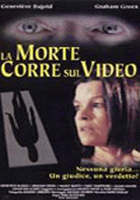 LA MORTE CORRE SUL VIDEO