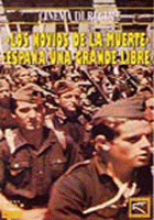 LOS NOVIOS DE LA MUERTE - ESPANA UNA GRANDE LIBRE