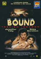 Bound - Torbido inganno