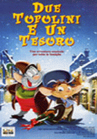 DUE TOPOLINI E UN TESORO