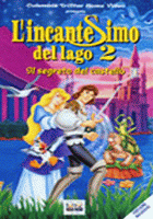 L'INCANTESIMO DEL LAGO 2