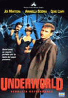 UNDERWORLD - VENDETTA SOTTERRANEA