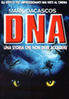 DNA - UNA STORIA CHE NON DEVE ACCADERE