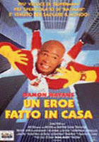 UN EROE FATTO IN CASA