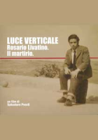 Luce verticale. Rosario Livatino. Il martirio