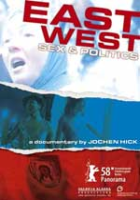 East/West - Sex & Politics