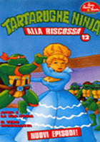TARTARUGHE NINJA ALLA RISCOSSA - 12