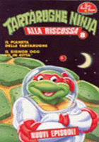 TARTARUGHE NINJA ALLA RISCOSSA - 8