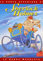 SHERLOCK HOLMES - LA BANDA MACULATA