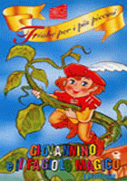 GIOVANNINO E IL FAGIOLO MAGICO