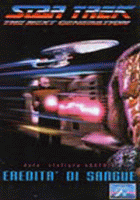 STAR TREK THE NEXT GENERATION - EREDITA' DI SANGUE