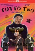 TUTTO TEO OVVERO IL TEO MAMMUCARI SHOW