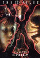 The X Files - File 10 - Emily