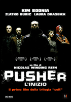 Pusher - L'inizio