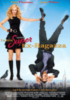 La mia super ex ragazza