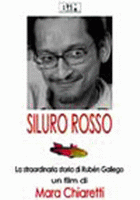 Siluro rosso - La straordinaria storia di Rubén Gallego