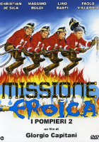 Missione eroica - I Pompieri 2