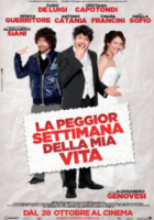 La peggior settimana della mia vita