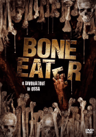 Bone Eater - Il divoratore di ossa