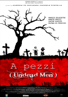 A Pezzi - Undead Men