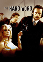 The Hard Word - Colpo perfetto