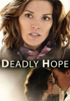 Deadly Hope - Speranza mortale