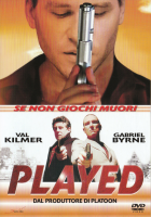 Played - Se non giochi muori