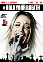 Hold Your Breath - Trattieni il respiro