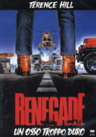 Renegade - Un osso troppo duro