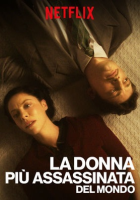 La donna più assassinata del mondo