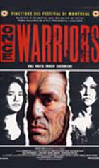 ONCE WERE WARRIORS - UNA VOLTA ERANO GUERRIERI