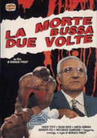 La morte bussa due volte