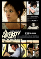 A Mighty Heart - un cuore grande