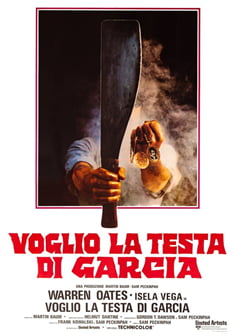 Voglio la testa di Garcia - Film (1974)
