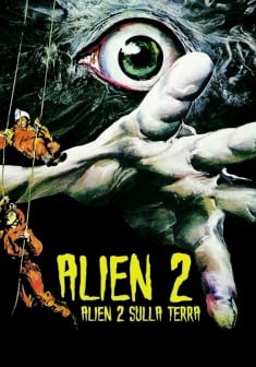 Alien 2 sulla Terra