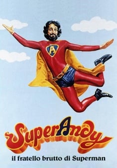 Locandina Super Andy il fratello brutto di Superman