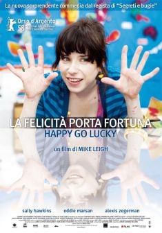 Locandina La felicità porta fortuna - Happy go lucky