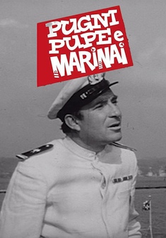 Locandina Pugni pupe e marinai