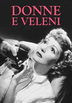 Locandina DONNE E VELENI